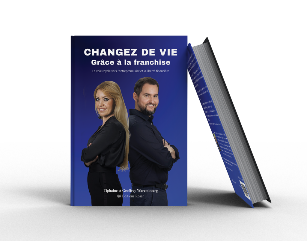 Couverture du livre Changez de vie grâce à la franchise, de Tiphaine et Geoffrey Warembourg